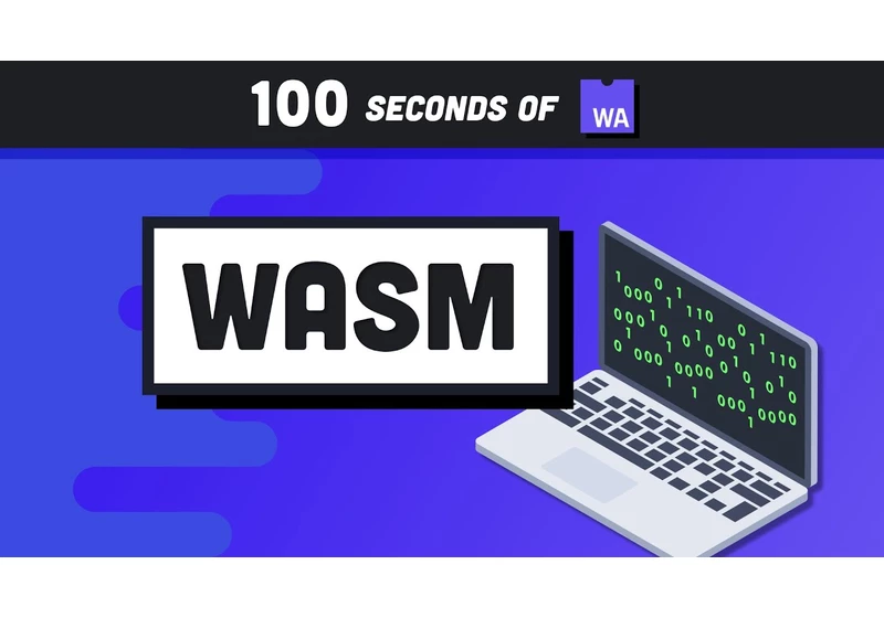 Web Assembly (WASM) in 100 Seconds