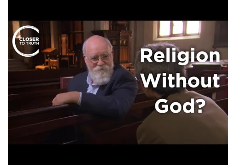 Daniel Dennett - Can Religion Be Explained Without God?