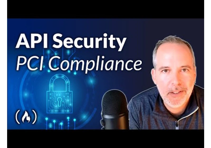 API Security for PCI Compliance (Data Security Standard)