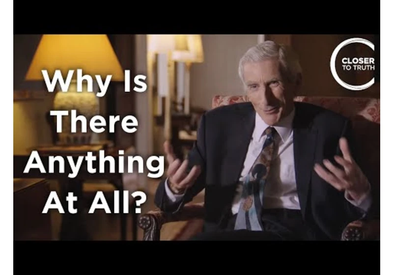 Martin Rees - Why Is There Anything At All?
