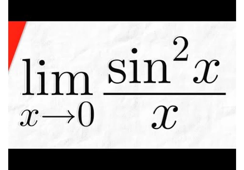 Limit of sin^2(x)/x as x approaches 0 | Calculus 1 Exercises