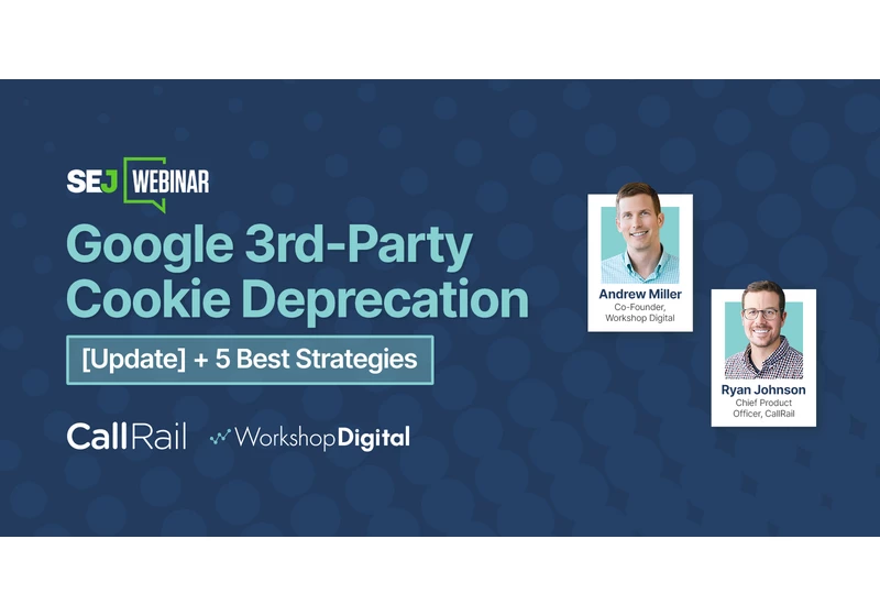 Preparing For 3rd-Party Cookie Deprecation: How To Adjust Your Data Collection Strategy via @sejournal, @hethr_campbell