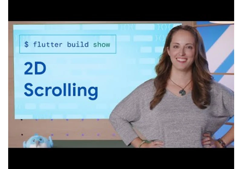 2D scrolling - Flutter Build Show
