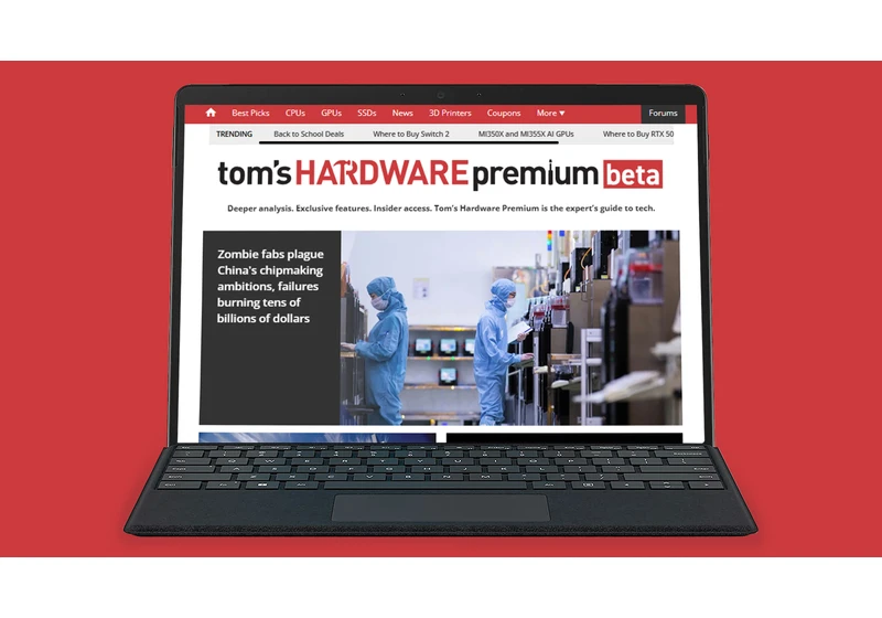 Sign up to the Tom’s Hardware Premium Beta now for exclusive content