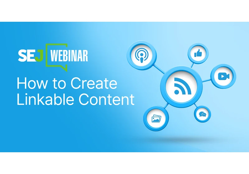 How to Create Linkable Content [Webinar] via @sejournal, @hethr_campbell