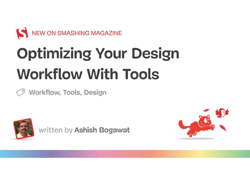 Optimizing Your Design Workflow With Tools