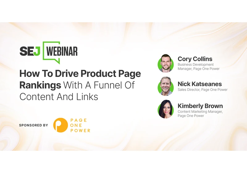 How To Boost Key Product Page Rankings With Link Building & Content Marketing via @sejournal, @sejournal
