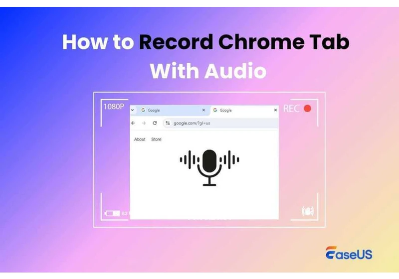 How to Record Chrome Tab with Audio