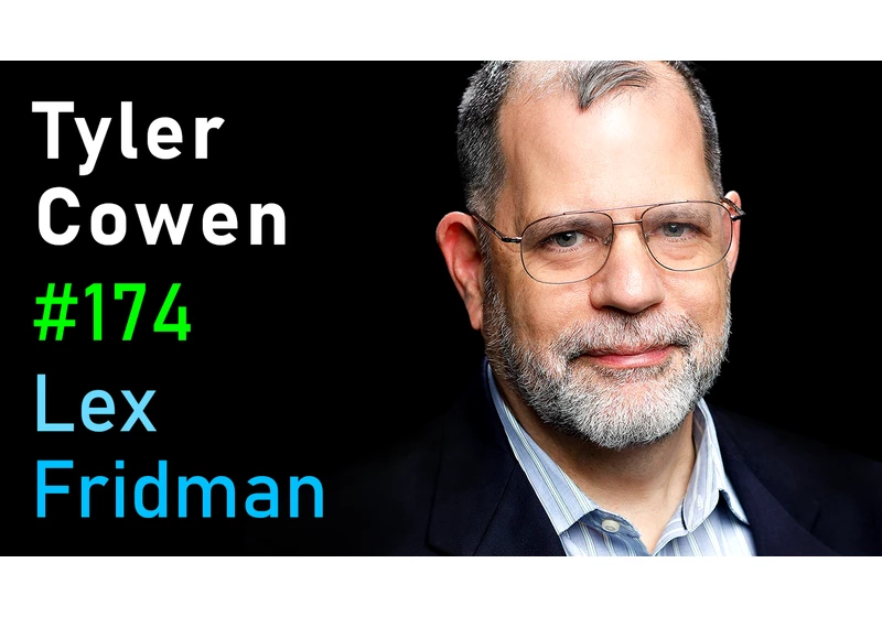 #174 – Tyler Cowen: Economic Growth and the Fight Against Conformity and Mediocrity