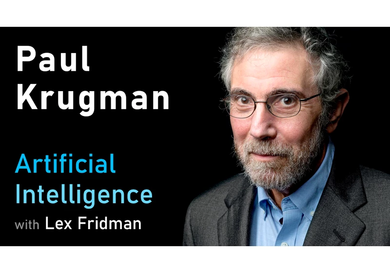 Paul Krugman: Economics of Innovation, Automation, Safety Nets & Universal Basic Income