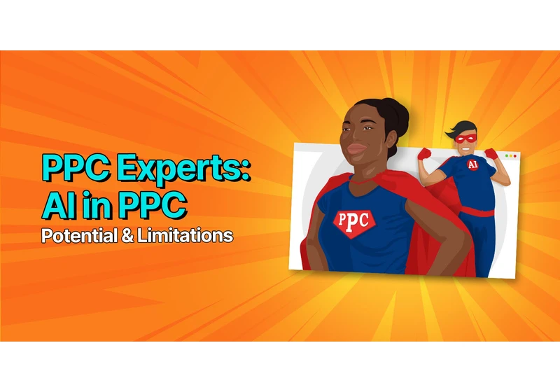 PPC Experts On AI In PPC: Potential & Limitations via @sejournal, @BennyJamminS
