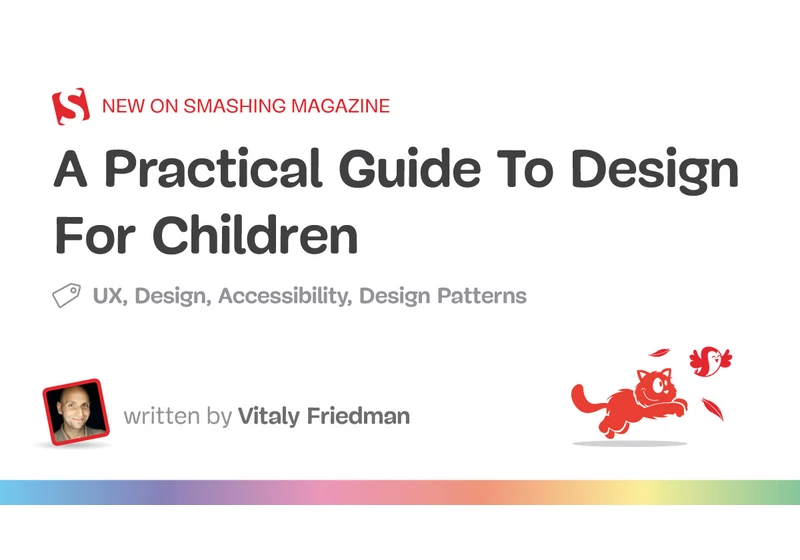 A Practical Guide To Designing For Children
