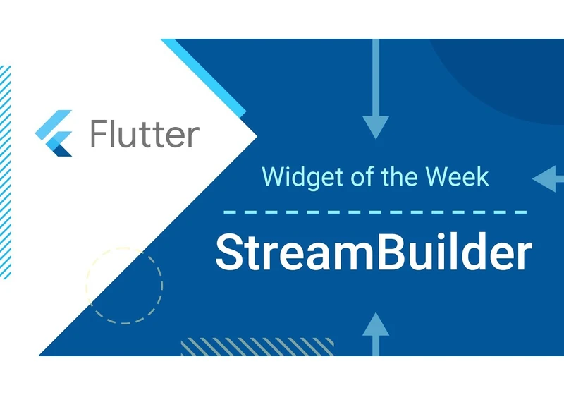 Exploring Flutter's StreamBuilder and Streams: A Comprehensive Guide