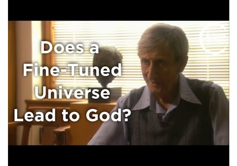 Freeman Dyson - Does a Fine-Tuned Universe Lead to God?