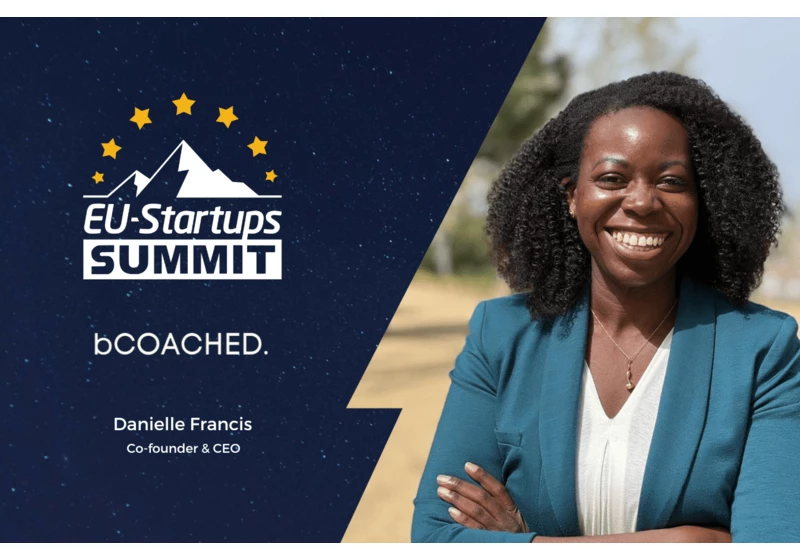 Danielle Francis, Co-founder & CEO at bCOACHED, will speak at this year’s EU-Startups Summit!