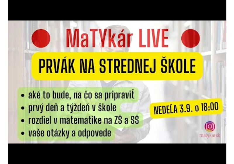 🔴 LIVESTREAM - PRVÁK NA STREDNEJ ŠKOLE | Aké to bude?