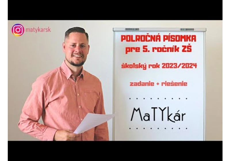 POLROČNÁ PÍSOMKA pre 5. ročník ZŠ (2023-2024) | zadanie + riešenie