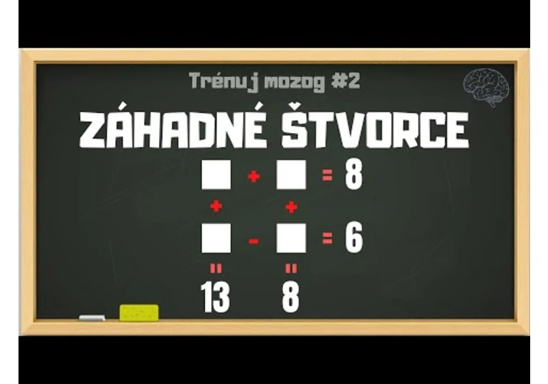 TRÉNUJ MOZOG #2 | 4 Záhadné štvorce