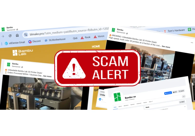 Scammers on Facebook try to ruin Bambu Lab’s big 3D printer sale — site has been rife with fake ads for 3D printers