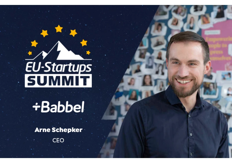 Babbel CEO Arne Schepker will speak at the EU-Startups Summit on May 12-13 in Barcelona