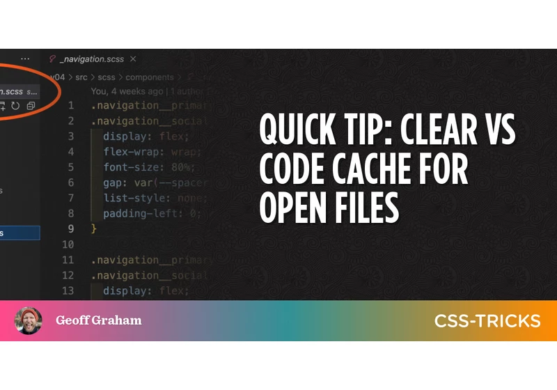 Quick Tip: Clear VS Code Cache for Open Files