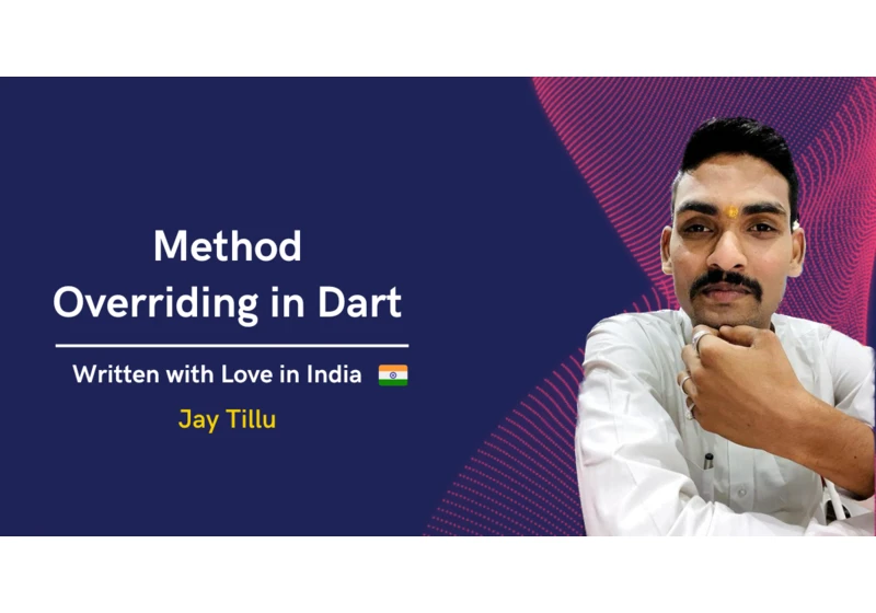 Method Overriding in Dart