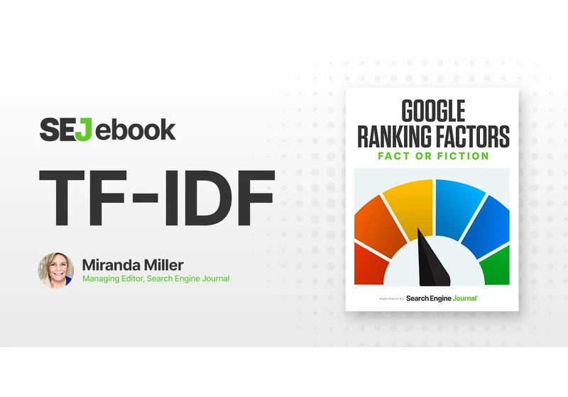 TF-IDF: Is It A Google Ranking Factor? via @sejournal, @mirandalmwrites