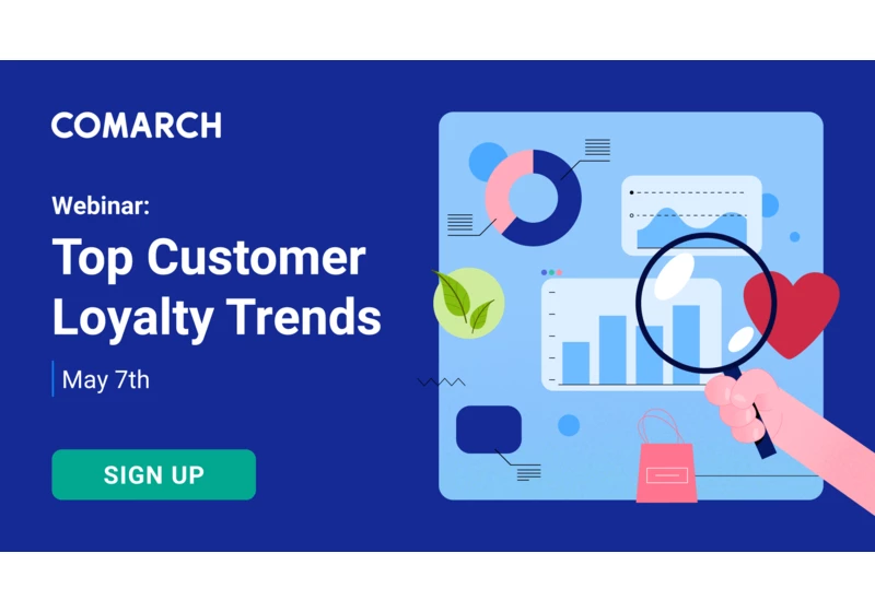 Comarch Holds New Webinar – Top Loyalty Trends: Industry-Specific Ideas 2024 by Comarch