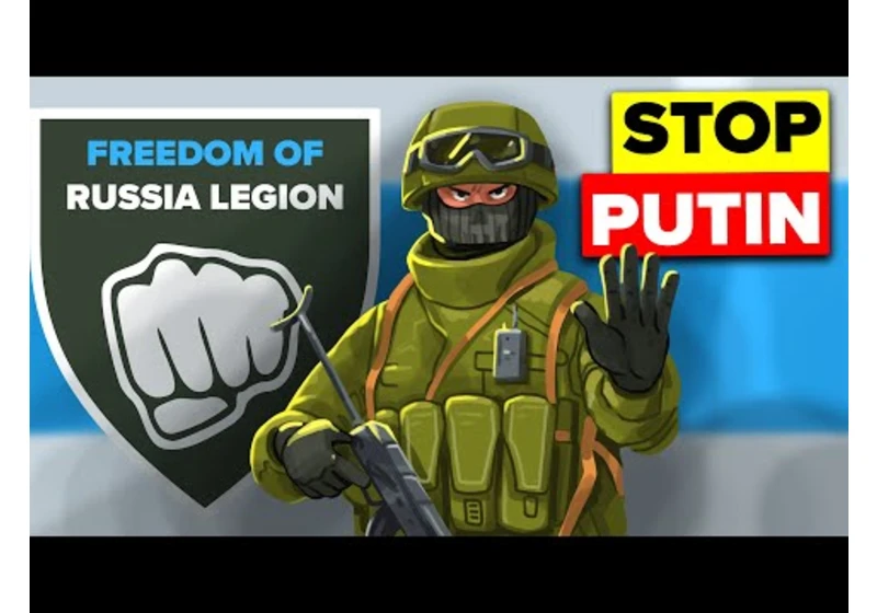 How the Freedom of Russia Legion Plans to End Putin's Reign