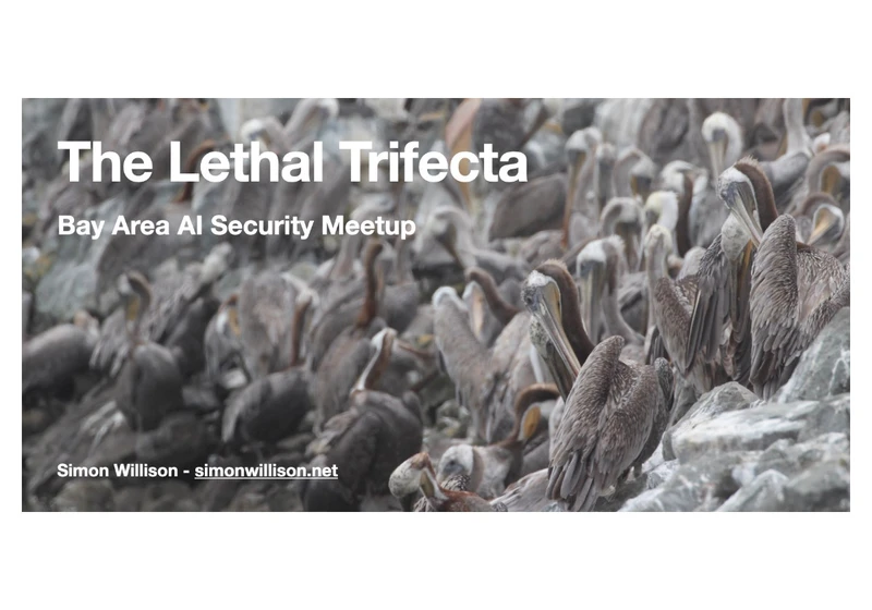 Simon Willison's Lethal Trifecta Talk at the Bay Area AI Security Meetup