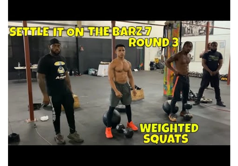 Weighted Squats Battle | SETTLE IT ON THE BARZ 7 - ROUND 3 | That's Good Money