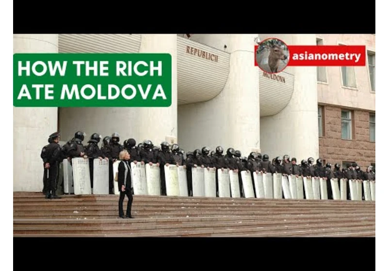 How the Rich Ate Moldova