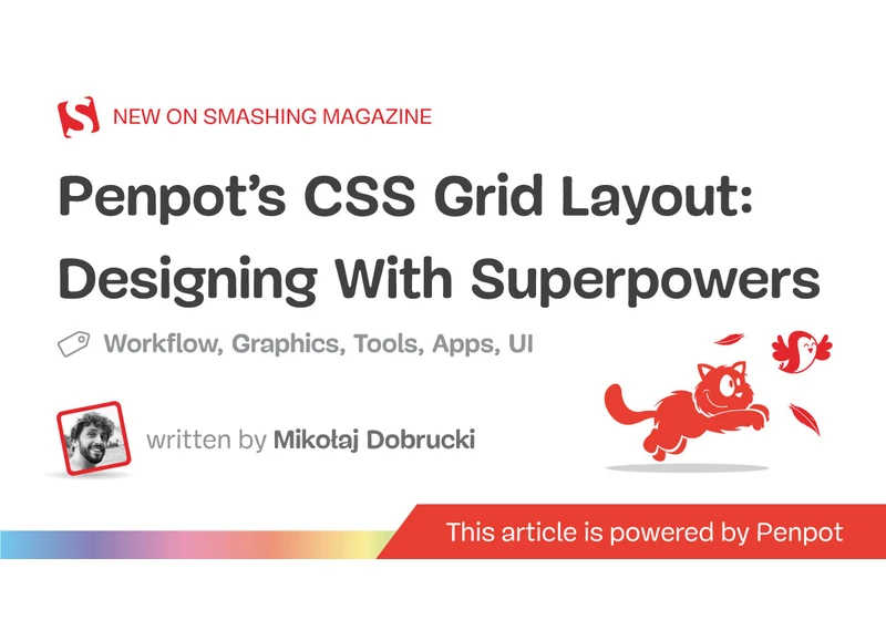 Penpot’s CSS Grid Layout: Designing With Superpowers