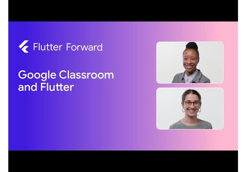 Google Classroom and Flutter