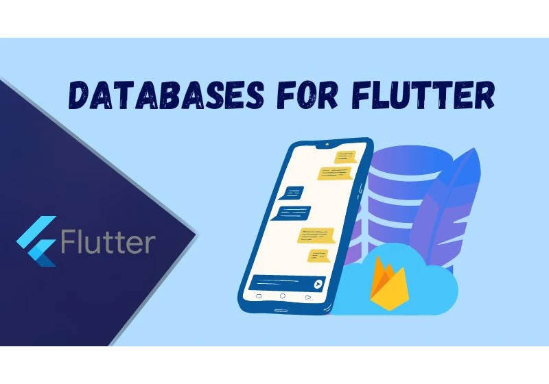 Choosing the right database for your Flutter application