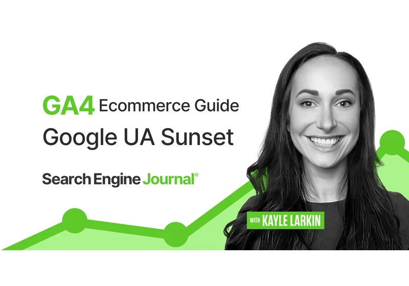GA4 For Ecommerce Sites: A Step-By-Step Guide With Shopify Example via @sejournal, @KayleLarkin
