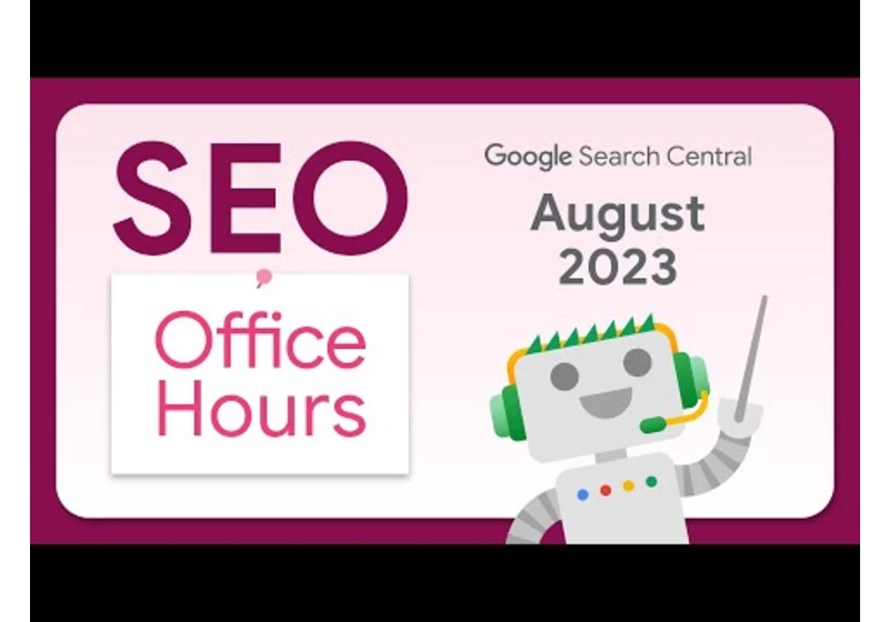 English Google SEO office-hours from August 2023