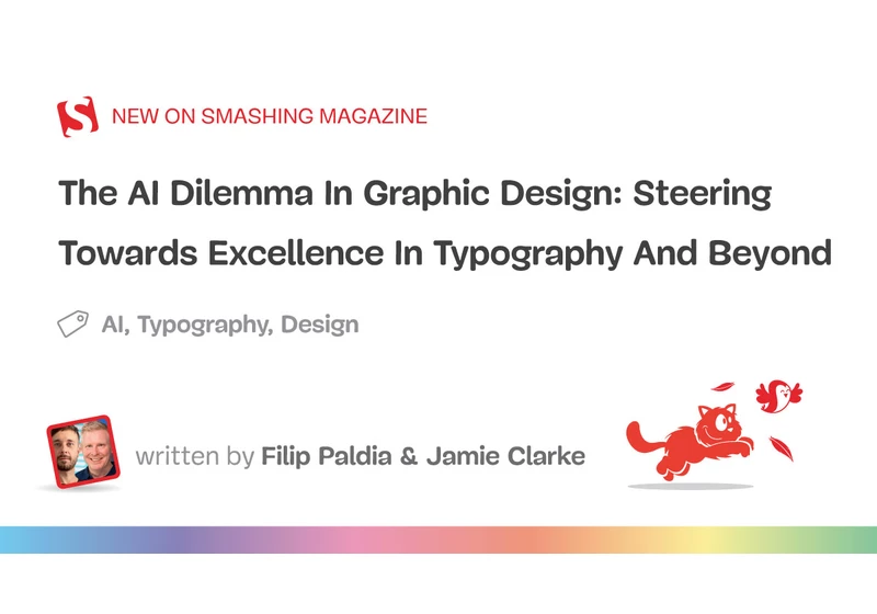 The AI Dilemma In Graphic Design: Steering Towards Excellence In Typography And Beyond