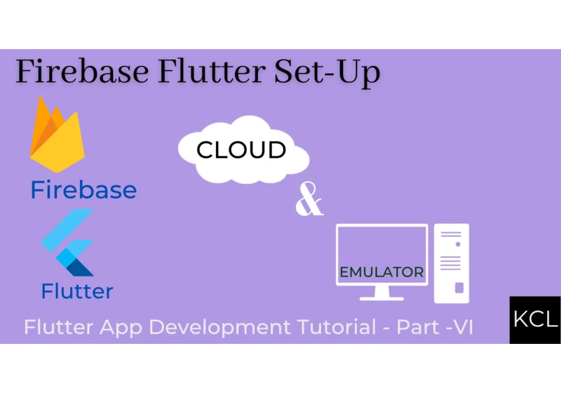 Flutter Firebase Setup | Cloud & Emulator