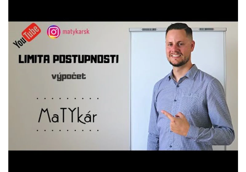 LIMITA POSTUPNOSTI - výpočet