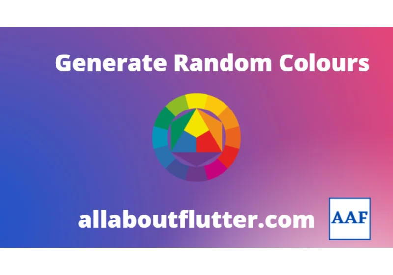 Create Random Colours in Flutter