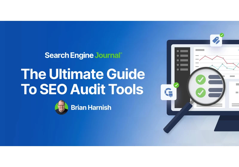 The Ultimate Guide To SEO Audit Tools via @sejournal, @BrianHarnish