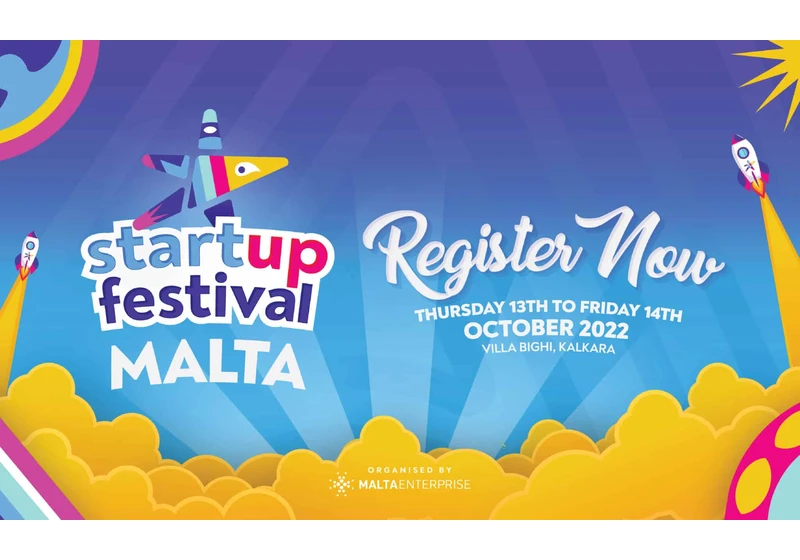 Start Up Festival Malta is back! Make sure you’re there this year! (Sponsored)