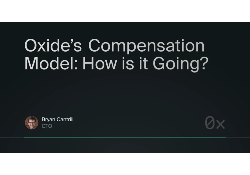 Oxide's compensation model: how's it going?