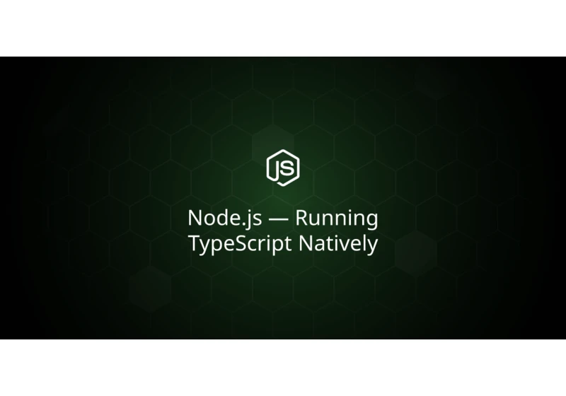 Running TypeScript Natively in Node.js