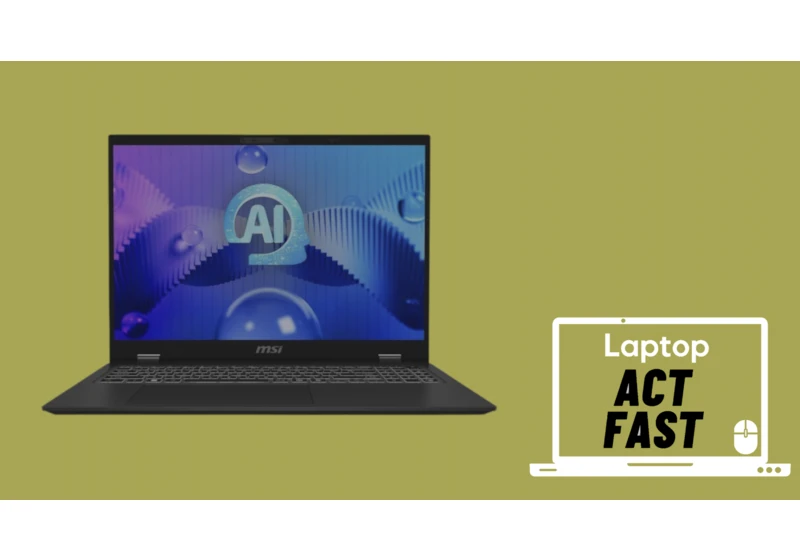  Act fast: The MSI Prestige AI Evo is $290 off at Newegg and Best Buy 