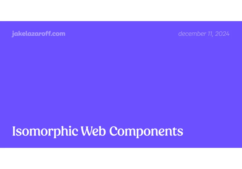 Isomorphic Web Components