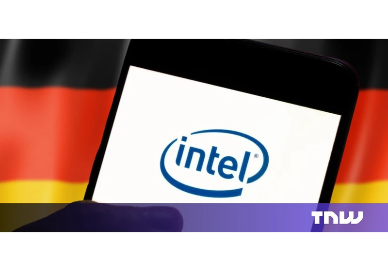 Intel, Germany strike record €30B deal for chip mega-factory