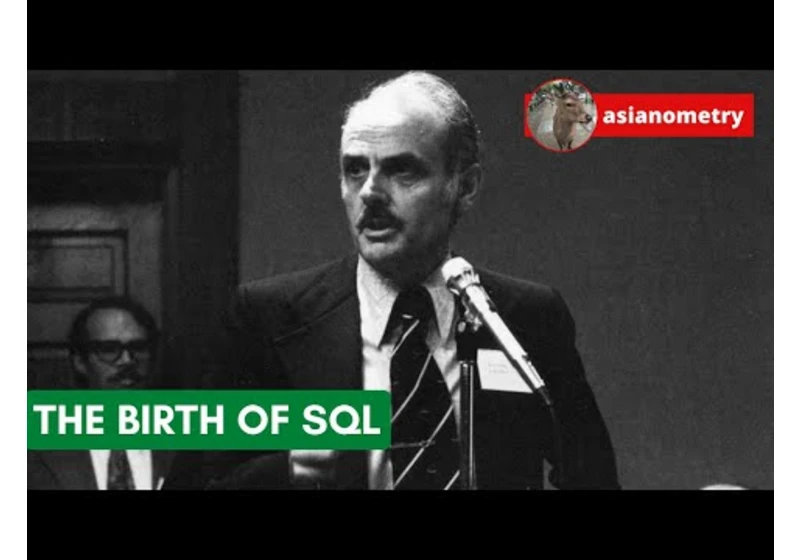 The Birth of SQL & the Relational Database