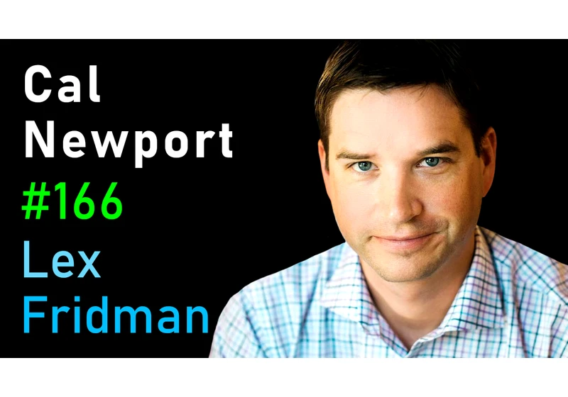 #166 – Cal Newport: Deep Work, Focus, Productivity, Email, and Social Media